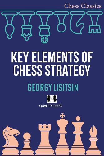 Cover image for Key Elements of Chess Strategy