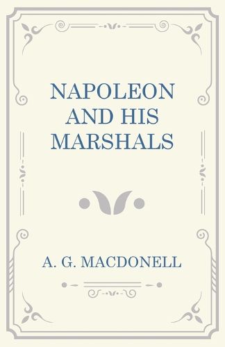 Cover image for Napoleon and his Marshals