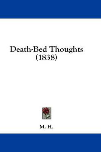 Cover image for Death-Bed Thoughts (1838)