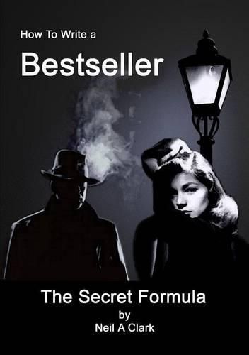 How to Write a Bestseller the Secret Formula