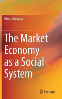 Cover image for The Market Economy as a Social System