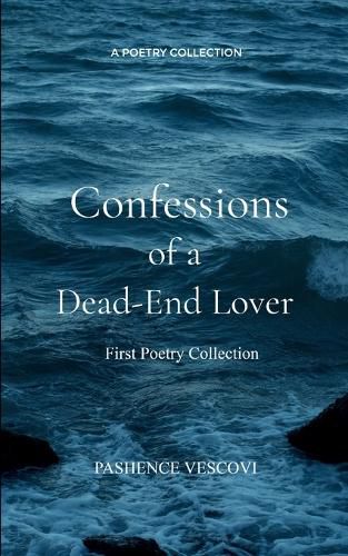 Cover image for Confessions of a Dead-End Lover (Edition1st)
