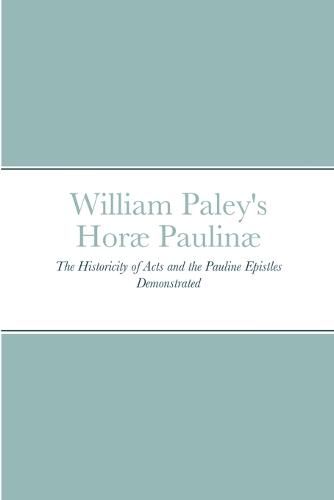 Cover image for William Paley's Horae Paulinae