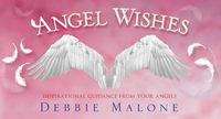 Cover image for Angel Wishes: Inspirational Guidance from Your Angels