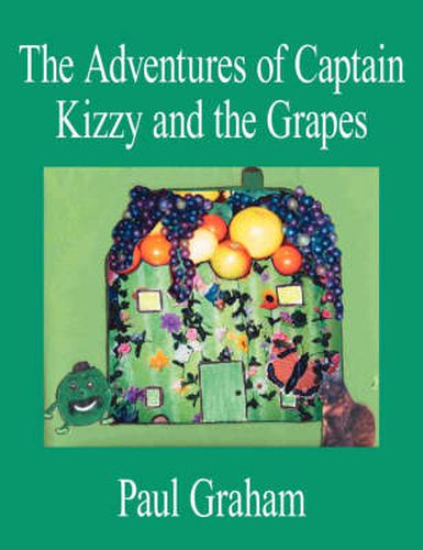 Cover image for The Adventures of Captain Kizzy and the Grapes