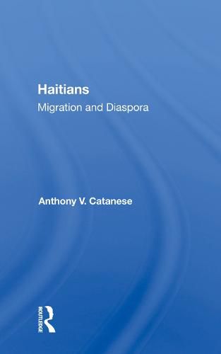 Cover image for Haitians: Migration and Diaspora