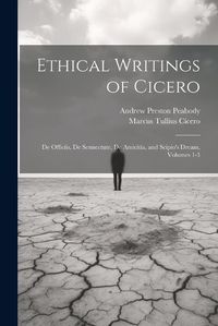 Cover image for Ethical Writings of Cicero