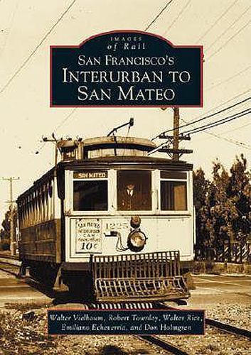 Cover image for San Francisco's Interurban to San Mateo