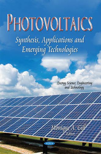 Cover image for Photovoltaics: Synthesis, Applications & Emerging Technologies