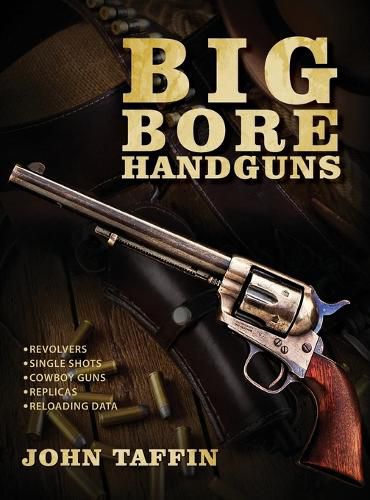 Cover image for Big Bore Handguns