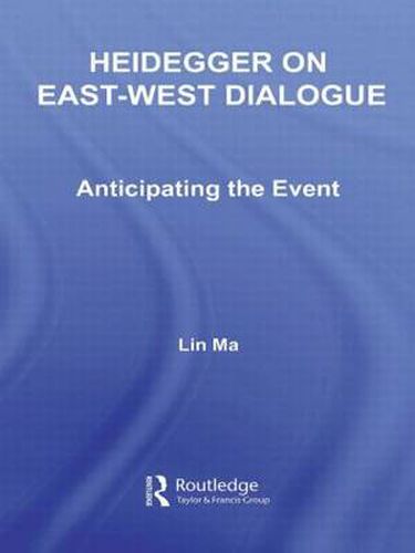 Cover image for Heidegger on East-West Dialogue: Anticipating the Event