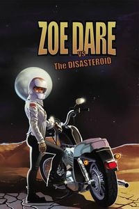 Cover image for Zoe Dare vs The Disasteroid