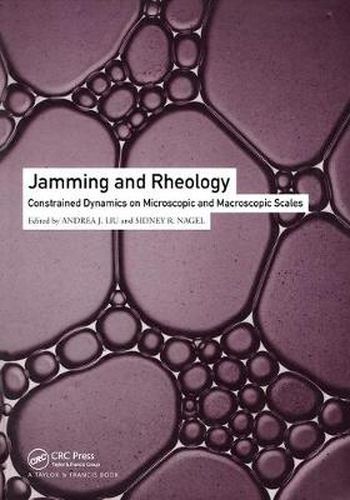 Cover image for Jamming and Rheology: Constrained Dynamics on Microscopic and Macroscopic Scales