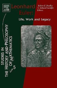 Cover image for Leonhard Euler: Life, Work and Legacy
