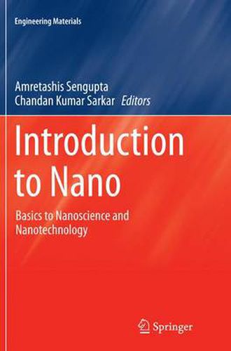 Cover image for Introduction to Nano: Basics to Nanoscience and Nanotechnology