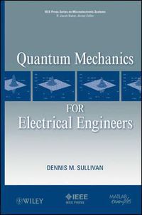 Cover image for Quantum Mechanics for Electrical Engineers