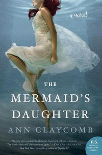 Cover image for The Mermaid's Daughter: A Novel