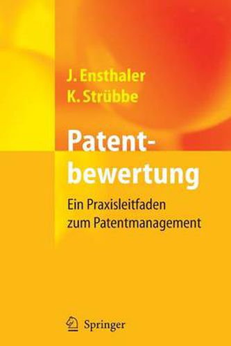 Cover image for Patentbewertung: Ein Praxisleitfaden Zum Patentmanagement