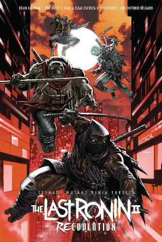 Cover image for Teenage Mutant Ninja Turtles: The Last Ronin II--Re-Evolution
