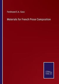 Cover image for Materials for French Prose Composition