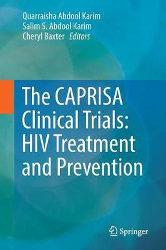 Cover image for The CAPRISA Clinical Trials: HIV Treatment and Prevention