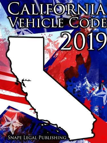Cover image for California Vehicle Code 2019