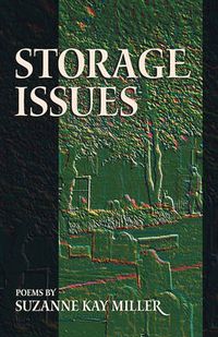 Cover image for Storage Issues: Poems 1988-2008