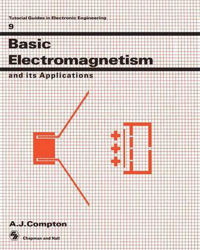 Cover image for Basic Electromagnetism and its Applications