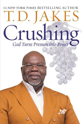 Cover image for Crushing: God Turns Pressure into Power