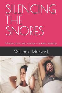 Cover image for Silencing the Snores