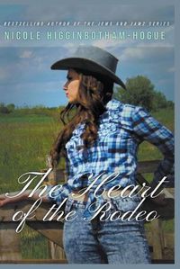 Cover image for The Heart of the Rodeo