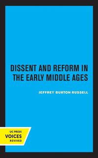 Cover image for Dissent and Reform in the Early Middle Ages