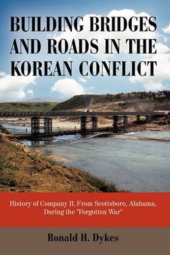 Cover image for Building Bridges and Roads in the Korean Conflict