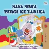 Cover image for I Love to Go to Daycare (Malay Children's Book)