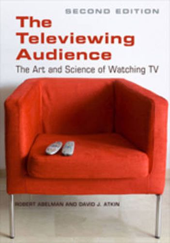 Cover image for The Televiewing Audience: The Art and Science of Watching TV