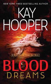 Cover image for Blood Dreams: A Bishop/Special Crimes Unit Novel