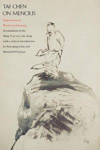 Cover image for Tai Chen on Mencius: Explorations in Words and Meanings