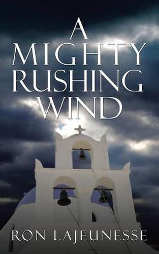 Cover image for A Mighty Rushing Wind