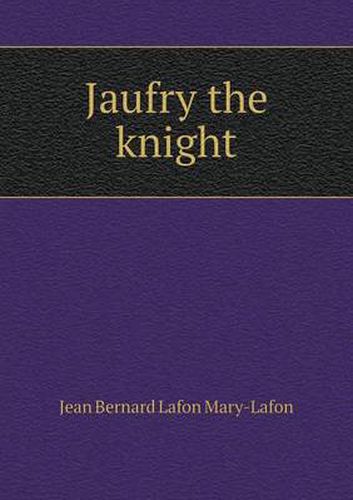 Jaufry the Knight