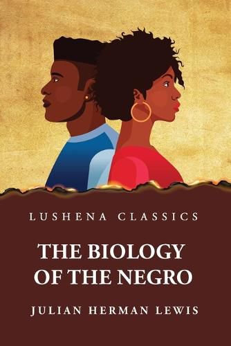 Cover image for The Biology of the Negro