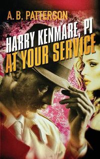 Cover image for Harry Kenmare, PI - At Your Service