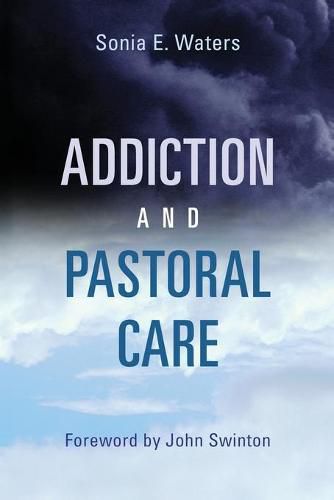 Cover image for Addiction and Pastoral Care