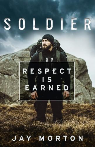 Cover image for Soldier: Respect is Earned