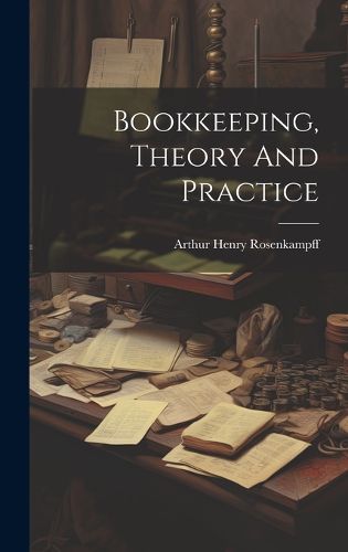 Cover image for Bookkeeping, Theory And Practice