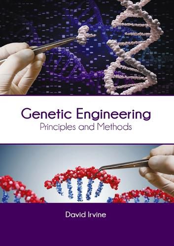Cover image for Genetic Engineering: Principles and Methods