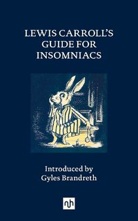 Cover image for Lewis Carroll's Guide for Insomniacs