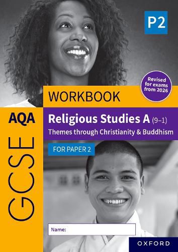 Cover image for AQA GCSE Religious Studies A (9-1) Workbook: Christianity & Buddhism for Paper 2
