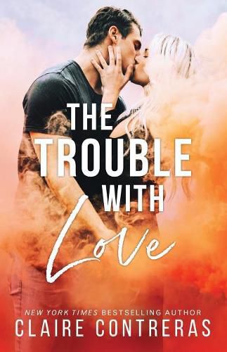 Cover image for The Trouble With Love