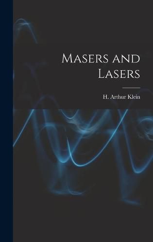 Cover image for Masers and Lasers