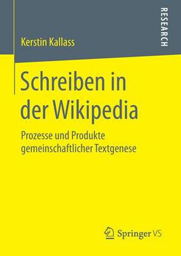 Cover image for Schreiben in der Wikipedia: Prozesse und Produkte gemeinschaftlicher Textgenese